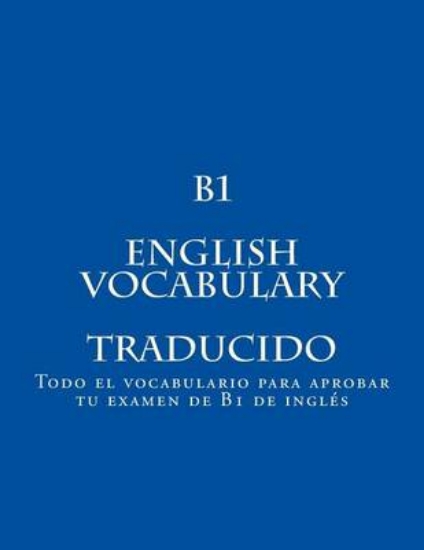 Picture of B1 ENGLISH VOCABULARY Traducido