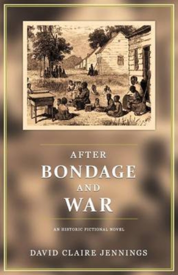 Picture of After Bondage and War