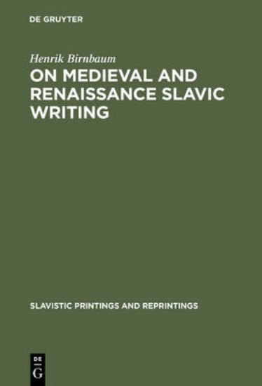 Picture of On Medieval and Renaissance Slavic Writing