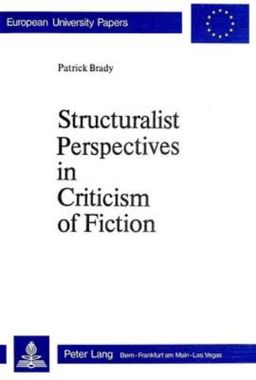 Picture of Structuralist Perspectives in Criticism of Fiction