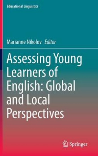 Picture of Assessing Young Learners of English: Global and Lo