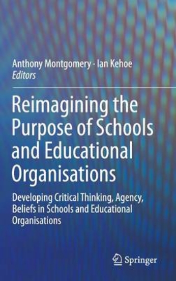 Picture of Reimagining the Purpose of Schools and Educational