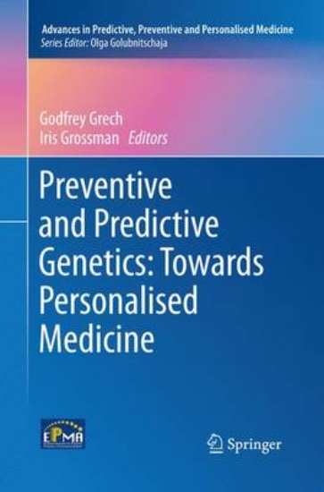 Picture of Preventive and Predictive Genetics: Towards Person