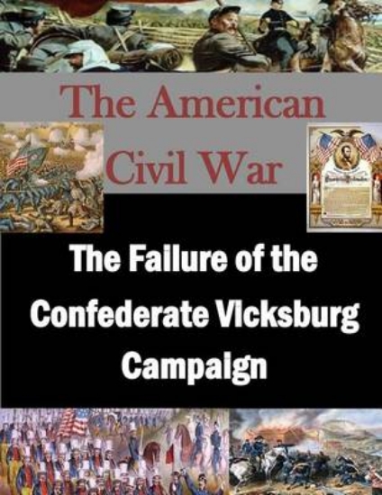 Picture of The Failure of the Confederate Vicksburg Campaign