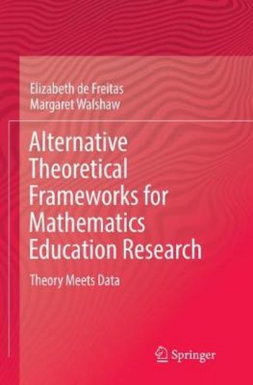 Picture of Alternative Theoretical Frameworks for Mathematics