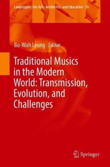 Picture of Traditional Musics in the Modern World: Transmissi