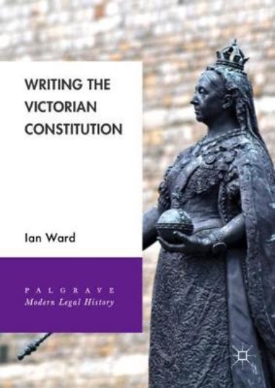 Picture of Writing the Victorian Constitution