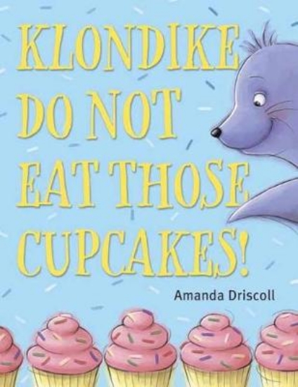 Picture of Klondike, Do Not Eat Those Cupcakes!