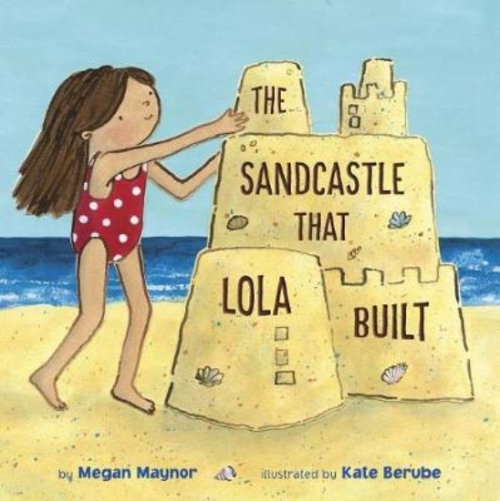 Picture of The Sandcastle That Lola Built