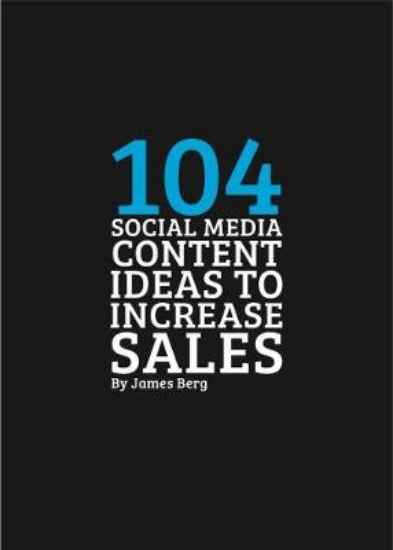 Picture of 104 Social Media Content Ideas To Increase Sales