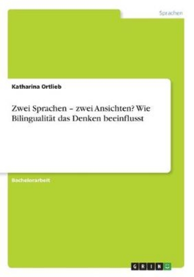 Picture of Zwei Sprachen - zwei Ansichten? Wie Bilingualitat