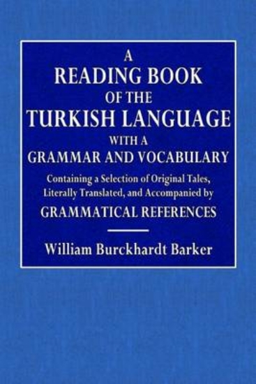 Picture of A Reading Book of the Turkish Language