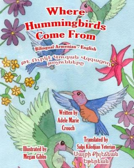 Picture of Where Hummingbirds Come From Bilingual Armenian En