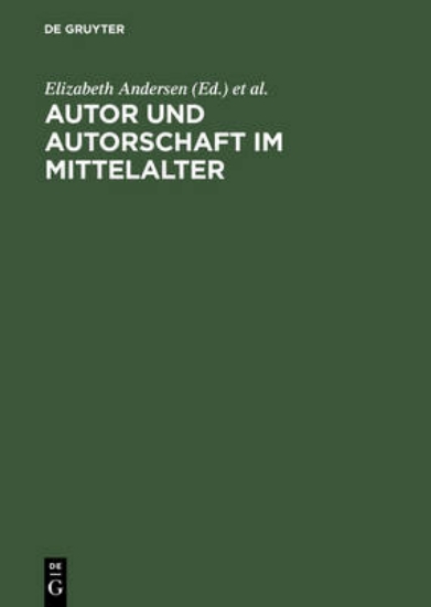 Picture of Autor und Autorschaft im Mittelalter