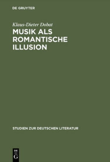 Picture of Musik als romantische Illusion