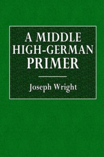 Picture of A Middle High-German Primer