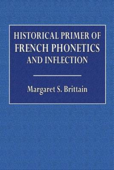 Picture of Historical Primer of French Phonetics and Inflecti