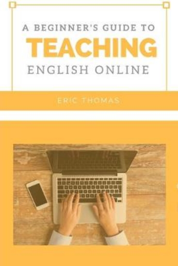 Picture of A Beginner's Guide to Teaching English Online