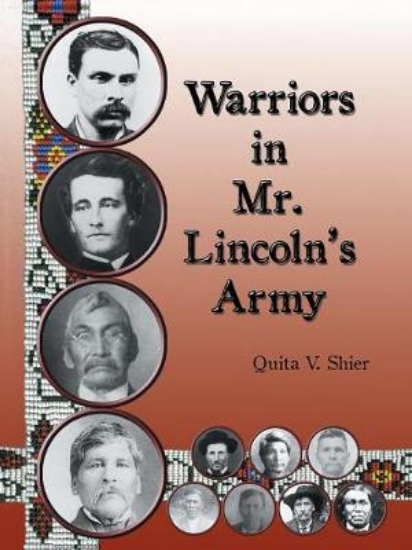 Picture of Warriors in Mr. Lincoln'S Army