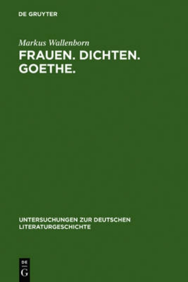 Picture of Frauen. Dichten. Goethe.