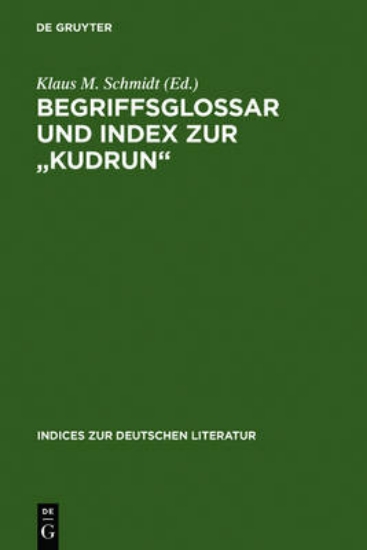 Picture of Begriffsglossar und Index zur Kudrun