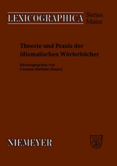 Picture of Theorie Und Praxis Der Idiomatischen Worterbucher