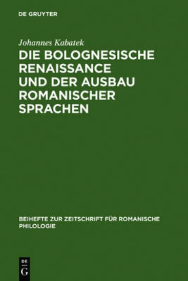 Picture of Die Bolognesische Renaissance und der Ausbau roman