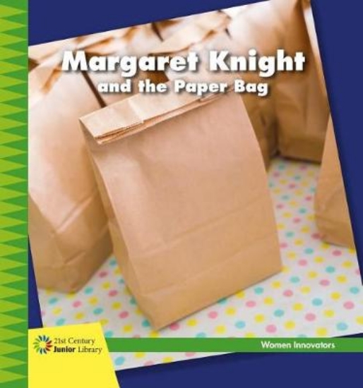 Picture of Margaret Knight and the Paper Bag