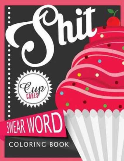 Picture of Sh*t Cupcake Swear Word Coloring Books