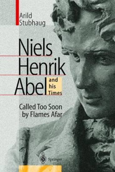 Picture of NIELS HENRIK ABEL and his Times