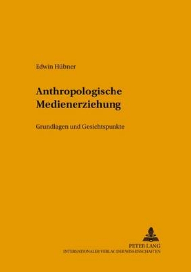 Picture of Anthropologische Medienerziehung