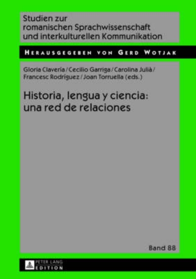 Picture of Historia, Lengua Y Ciencia: Una Red de Relaciones