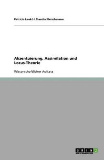 Picture of Akzentuierung, Assimilation und Locus-Theorie