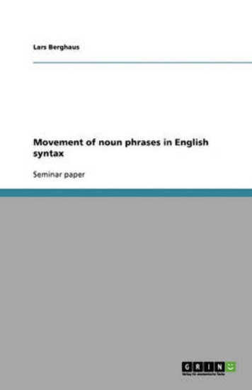 Picture of Movement of noun phrases in English syntax