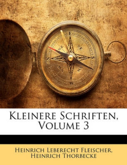 Picture of Kleinere Schriften, Volume 3