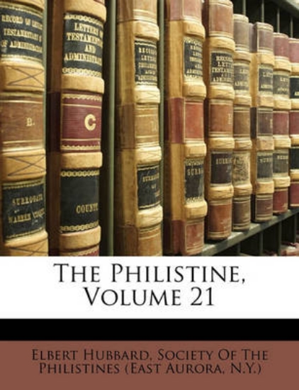 Picture of The Philistine, Volume 21