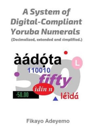 Picture of A System of Digital-Compliant Yoruba Numerals