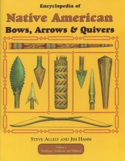 Picture of Encyclopedia of Native American Bow, Arrows, and Q