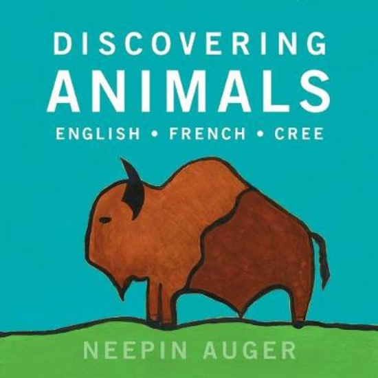 Picture of Discovering Animals: English * French * Cree