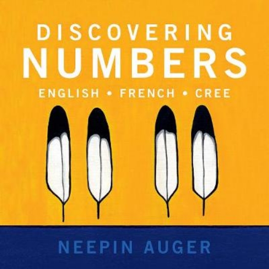 Picture of Discovering Numbers: English * French * Cree