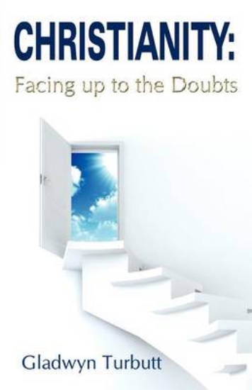 Picture of Christianity: Facing Up to the Doubts