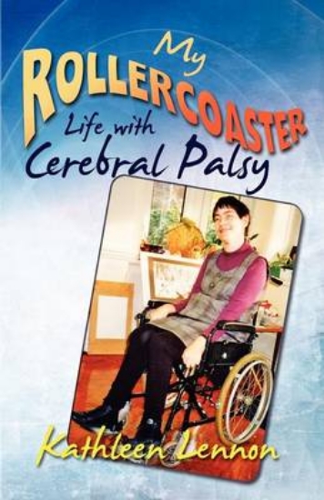 Picture of My Rollercoaster Life with Cerebral Palsy