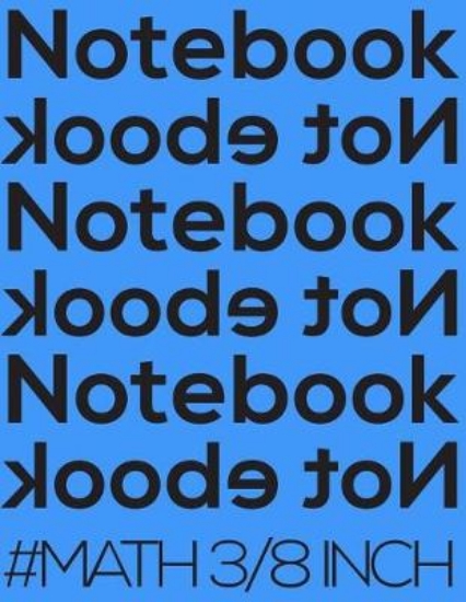 Picture of Notebook Not eBook #math 3/8 Inch