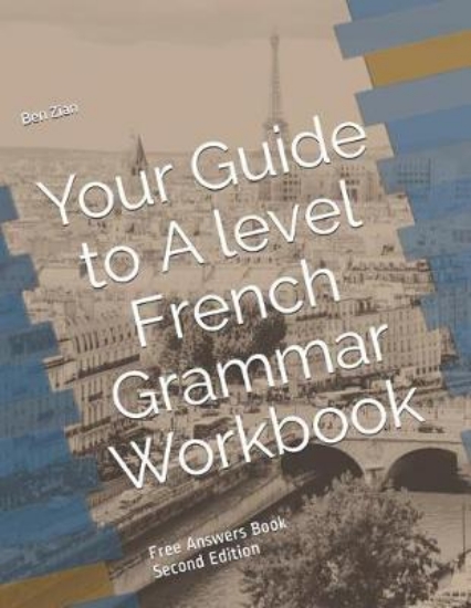 Picture of Your Guide to A level French Grammar Workbook