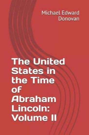 Picture of The United States in the Time of Abraham Lincoln