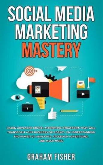 Picture of Social Media Marketing Mastery