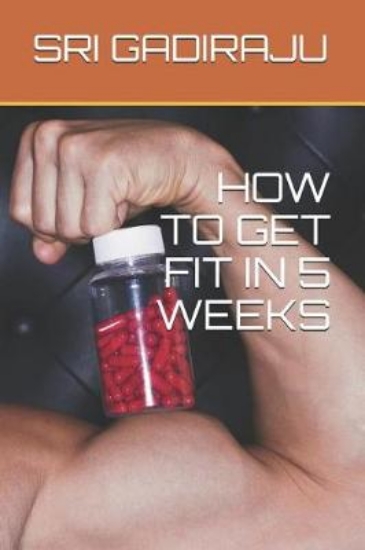 Picture of How to Get Fit in 5 Weeks