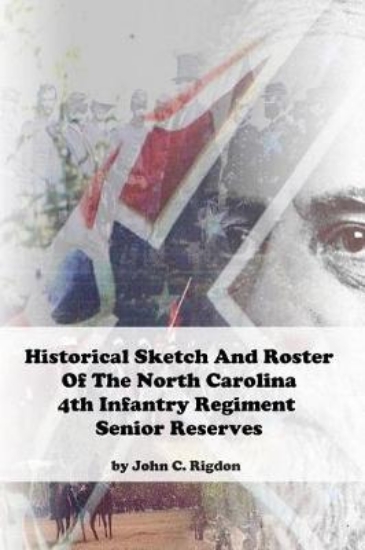 Picture of Historical Sketch and Roster of the North Carolina