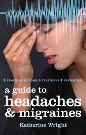 Picture of A Guide to Headaches and Migraines