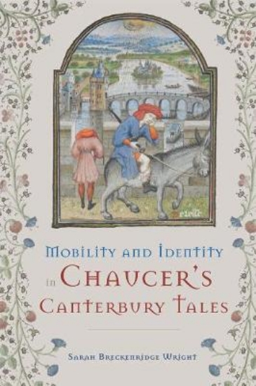 Picture of Mobility and Identity in Chaucer`s Canterbury Tale